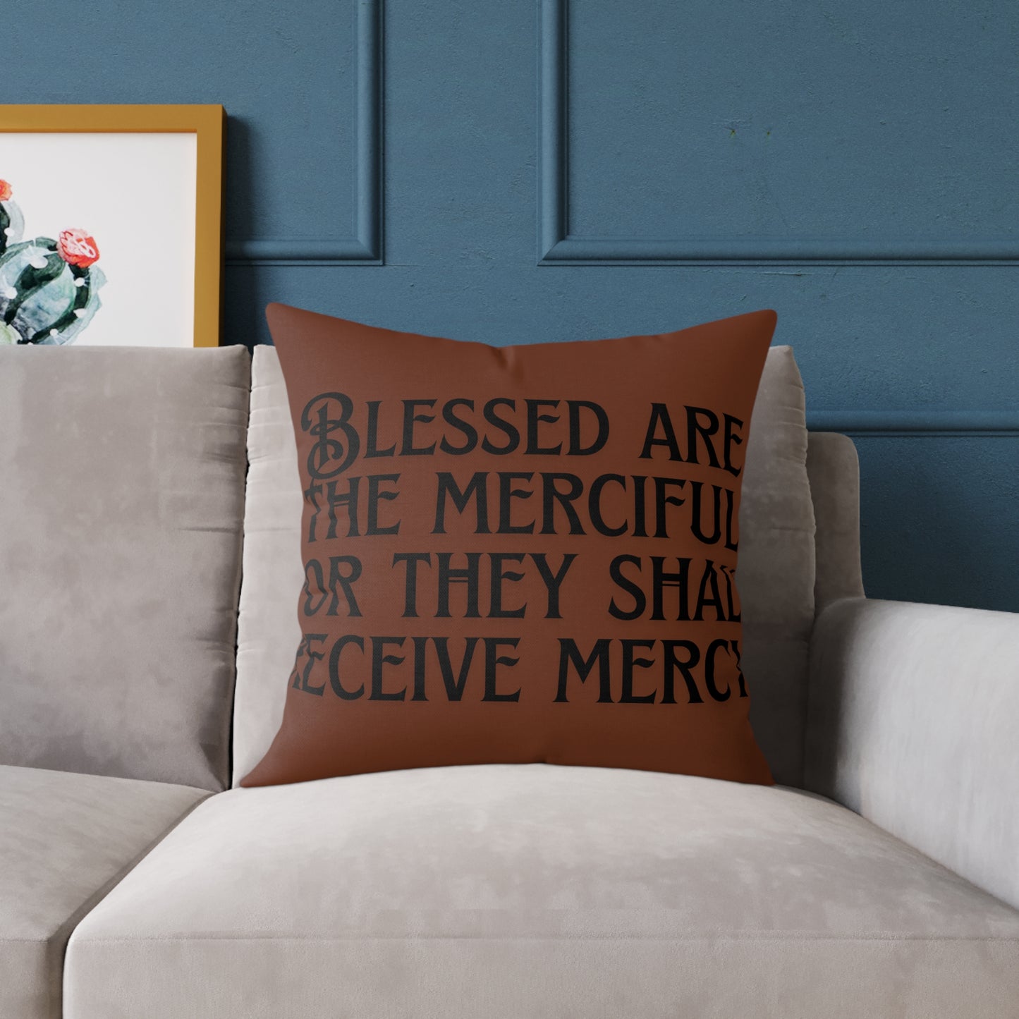Blessed Merciful Poly Canvas Pillow, Inspirational Home Decor, Throw Pillow, Gift, Cushion for Living Room