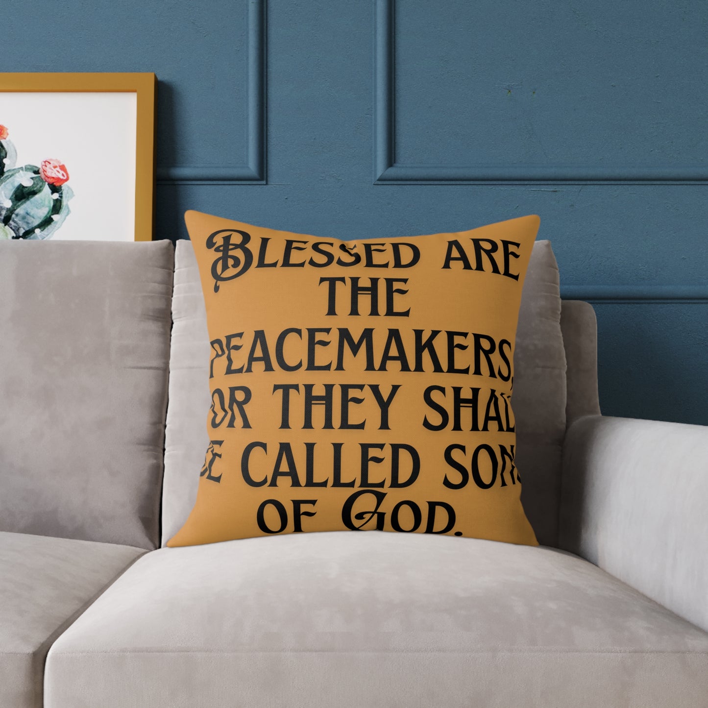 Square Poly Canvas Pillow: Blessed are the Peacemakers | Inspirational Home Decor, Gift for Meditation, Cozy Living