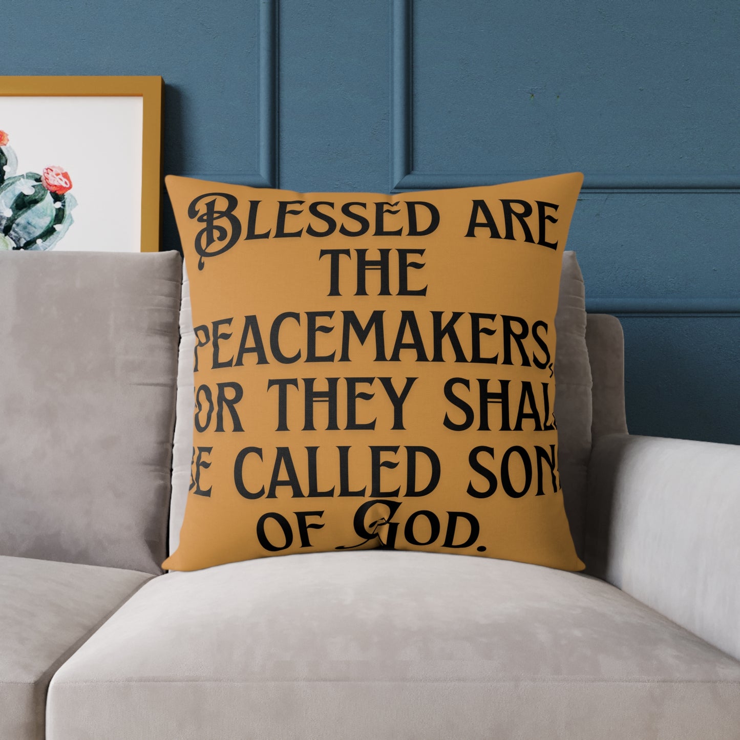 Square Poly Canvas Pillow: Blessed are the Peacemakers | Inspirational Home Decor, Gift for Meditation, Cozy Living