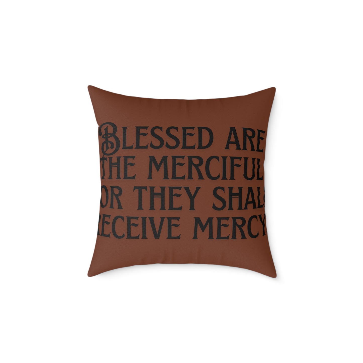 Blessed Merciful Poly Canvas Pillow, Inspirational Home Decor, Throw Pillow, Gift, Cushion for Living Room