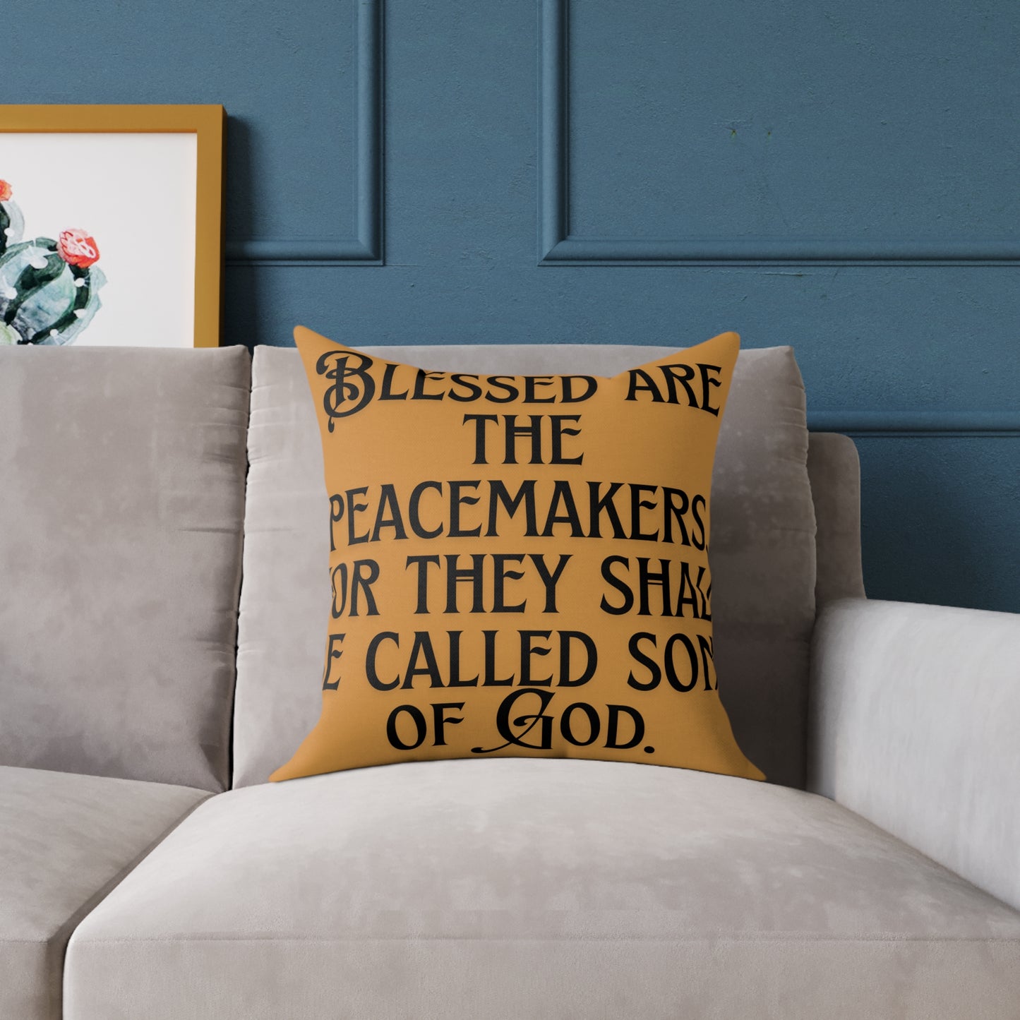 Square Poly Canvas Pillow: Blessed are the Peacemakers | Inspirational Home Decor, Gift for Meditation, Cozy Living