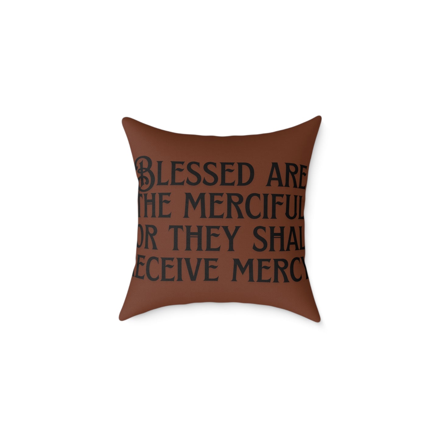Blessed Merciful Poly Canvas Pillow, Inspirational Home Decor, Throw Pillow, Gift, Cushion for Living Room