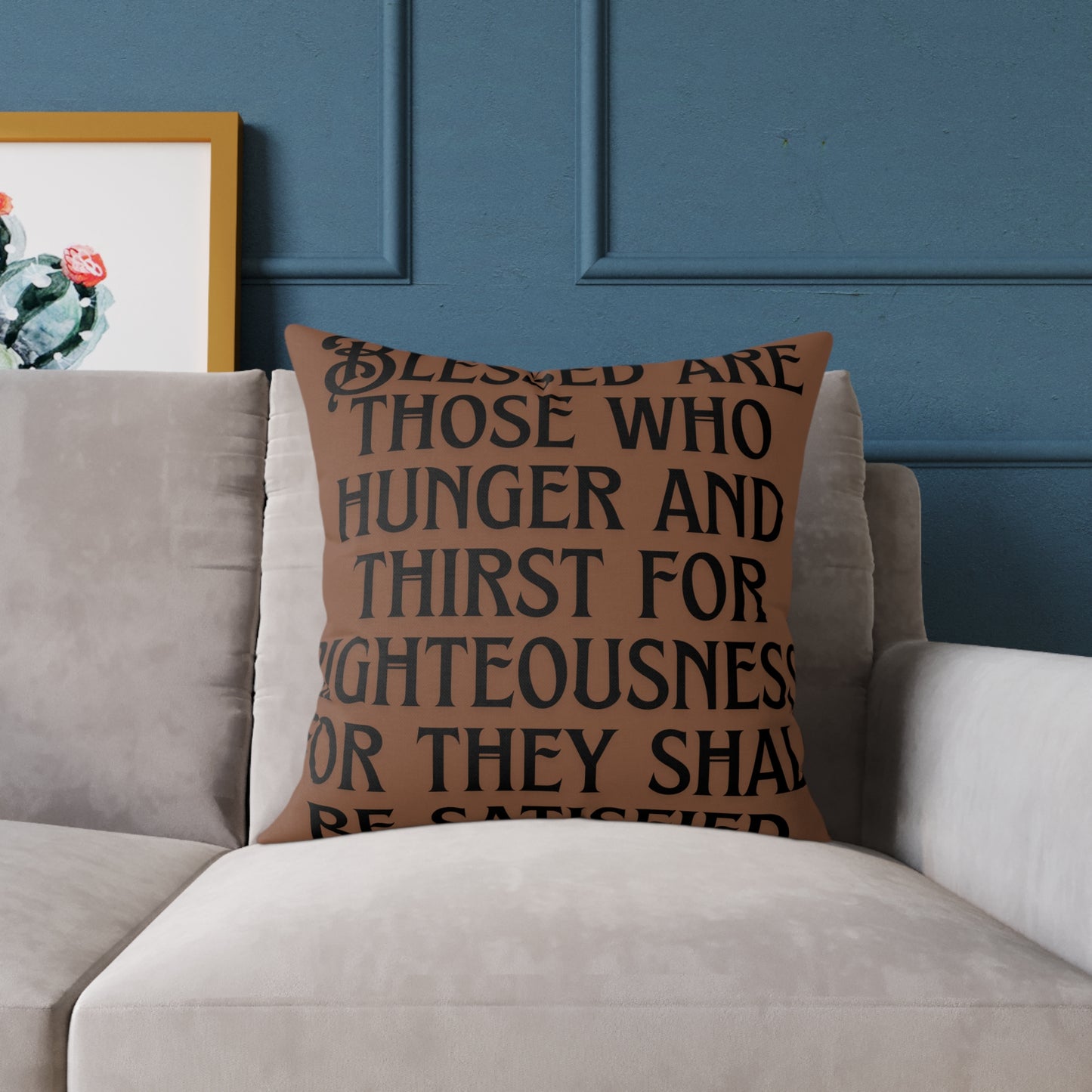 Blessed Are Those Who: Square Poly Canvas Pillow