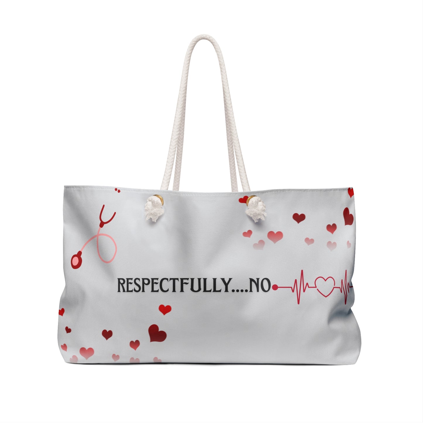 Weekender Bag — "Respectfully... No" & Sassy Travel Tote